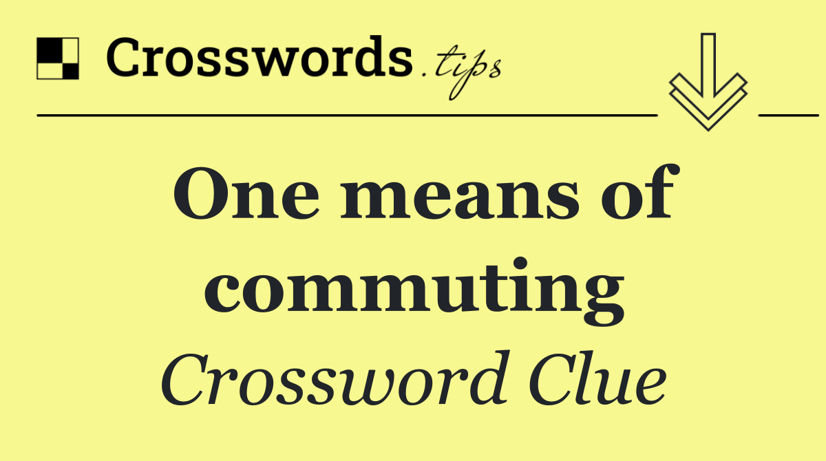 One means of commuting