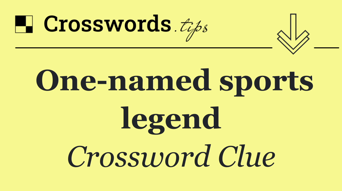 One named sports legend