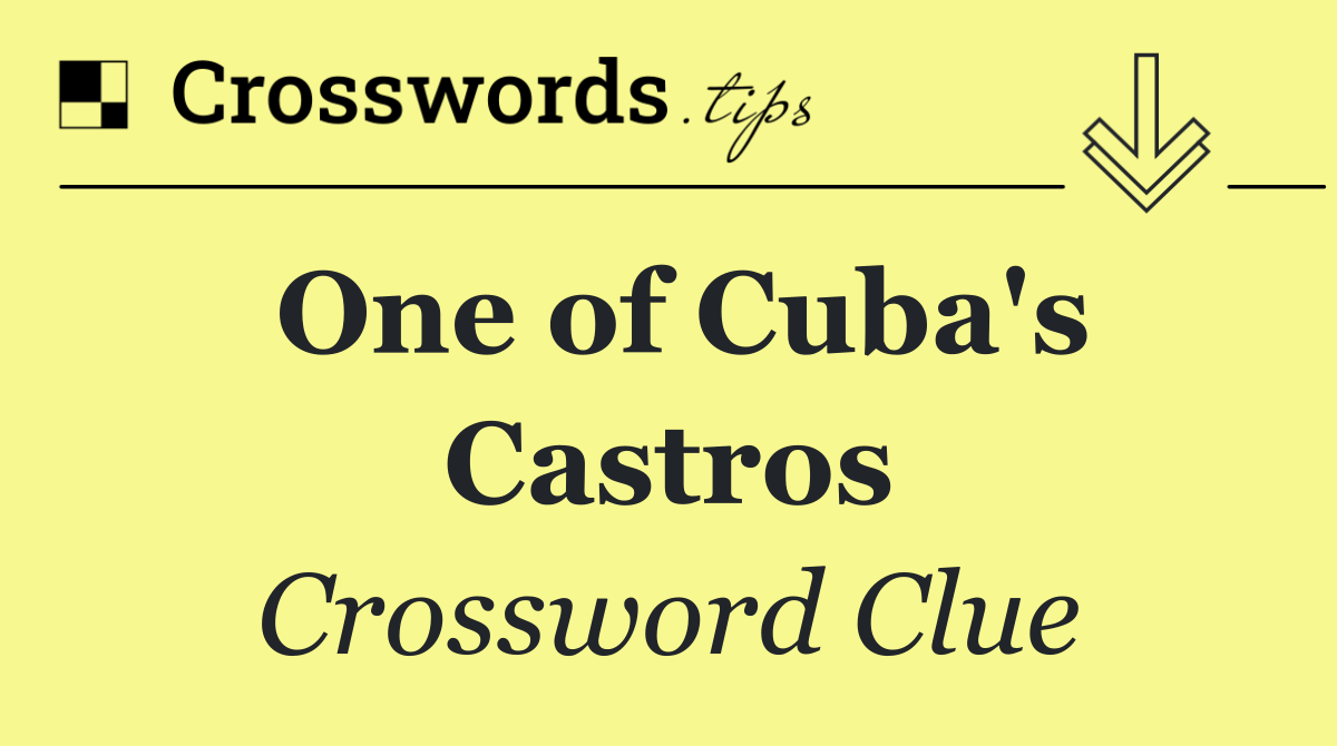 One of Cuba's Castros