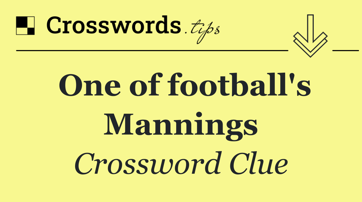 One of football's Mannings