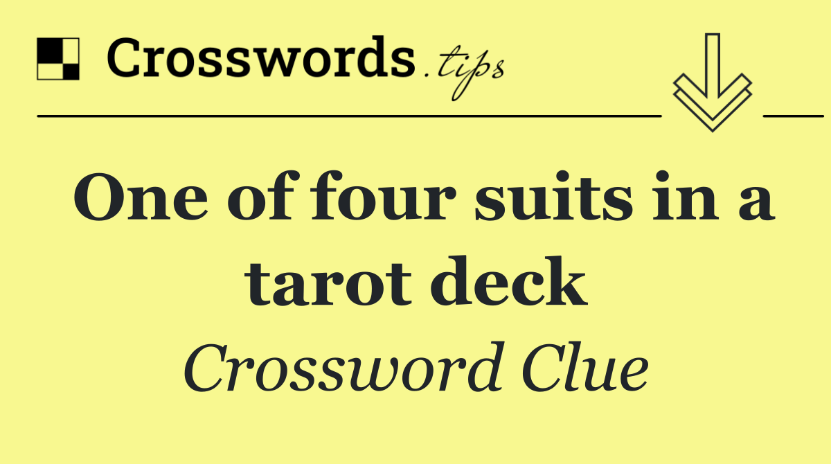 One of four suits in a tarot deck