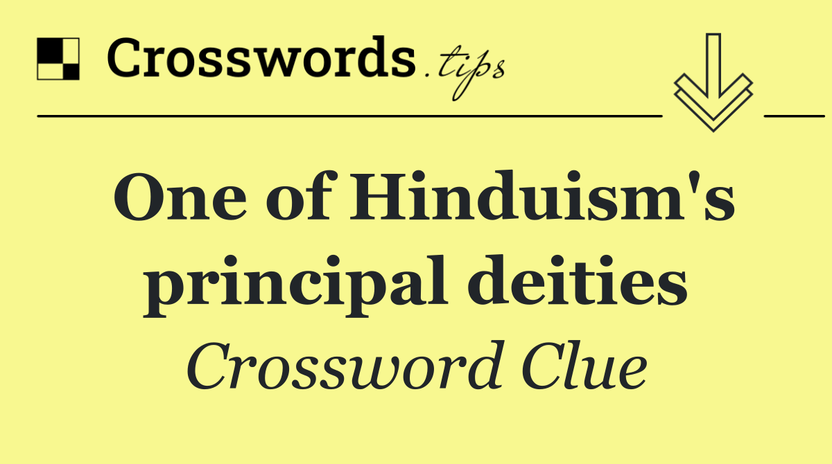 One of Hinduism's principal deities
