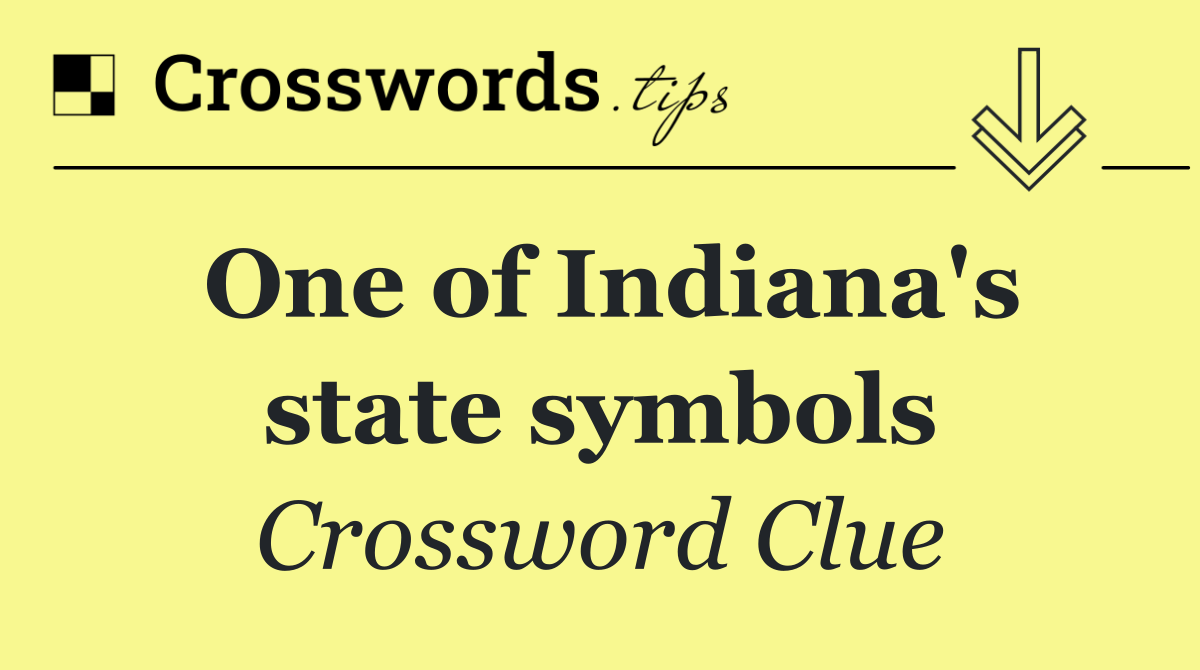 One of Indiana's state symbols