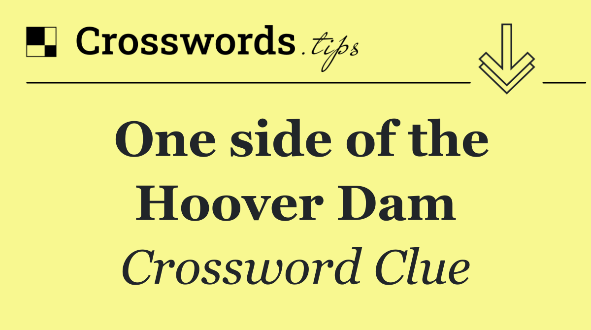 One side of the Hoover Dam