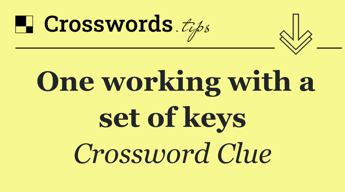 One working with a set of keys