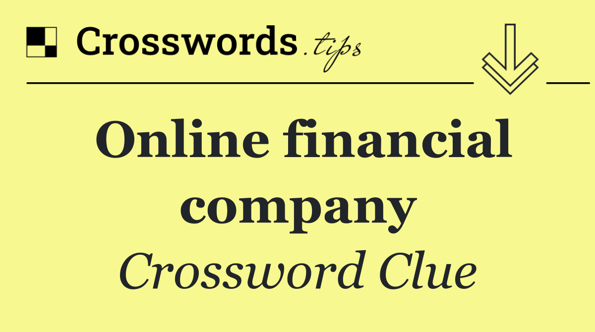 Online financial company