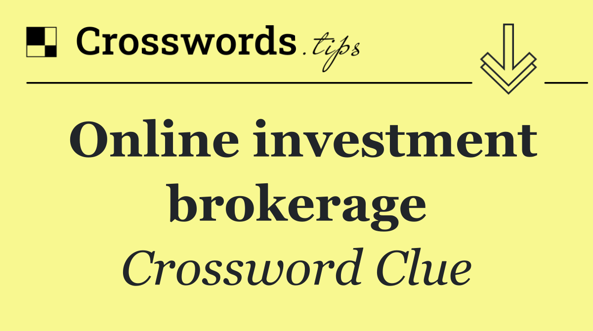 Online investment brokerage