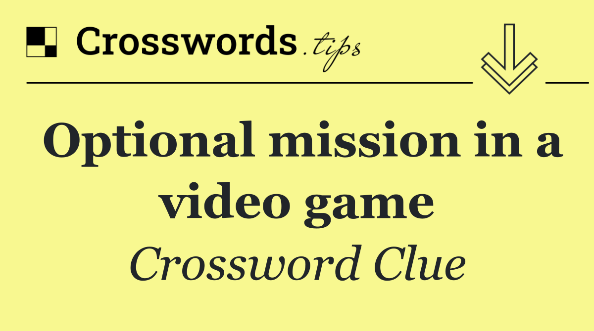 Optional mission in a video game