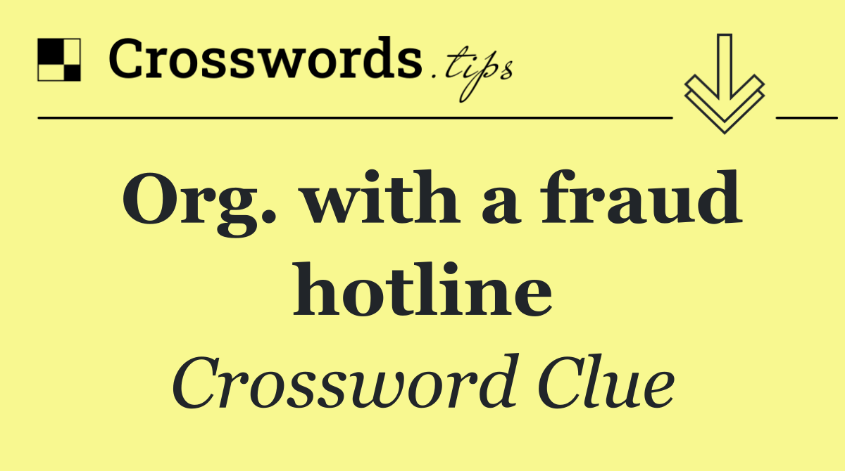 Org. with a fraud hotline