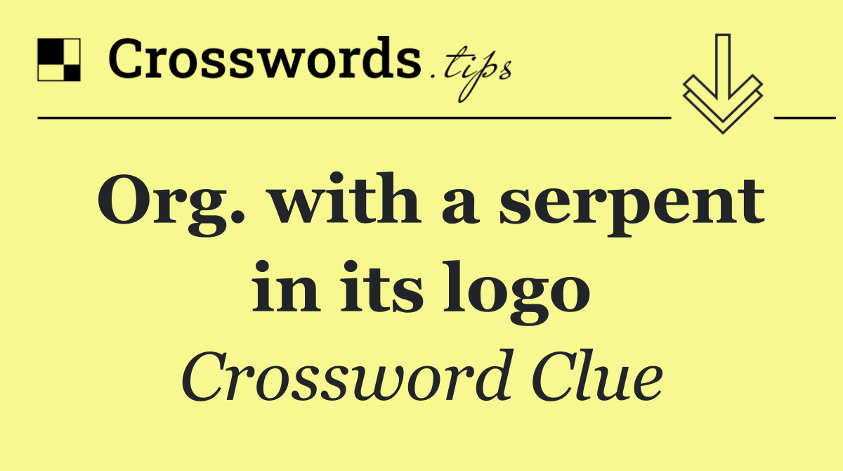 Org. with a serpent in its logo