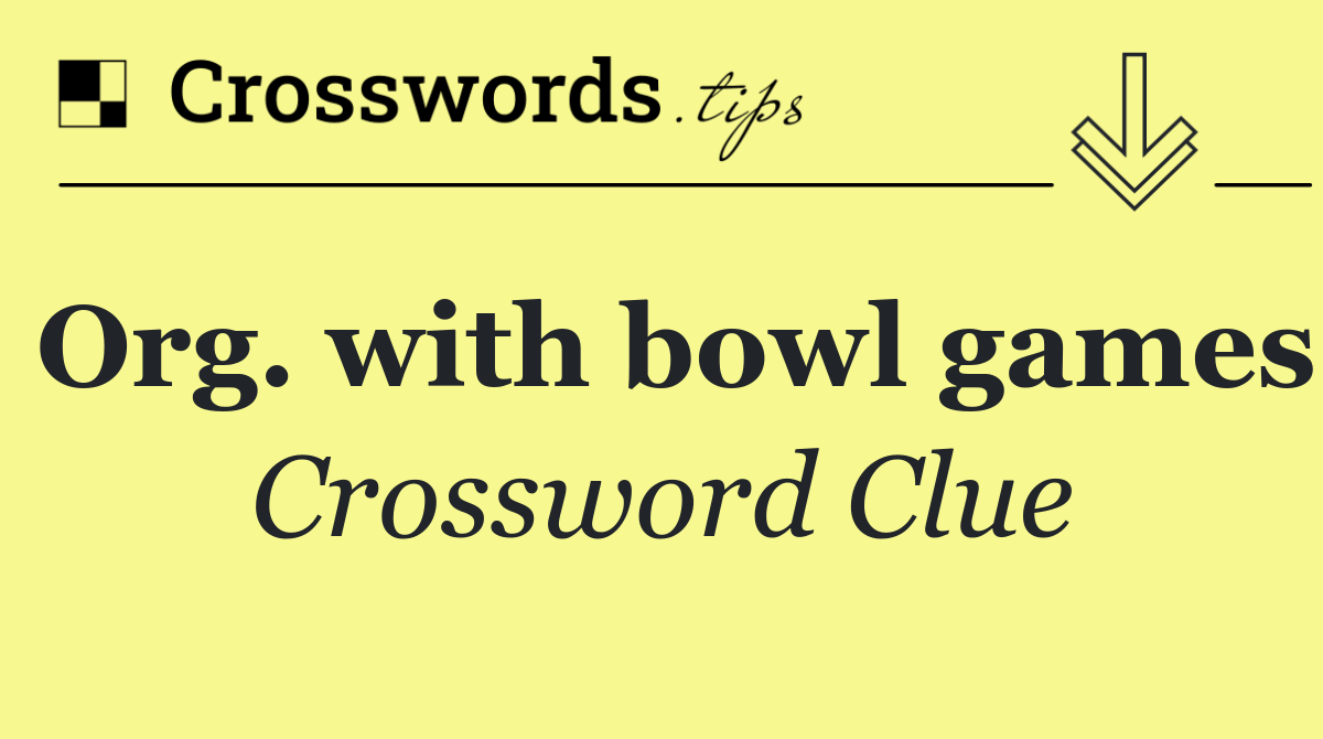 Org. with bowl games