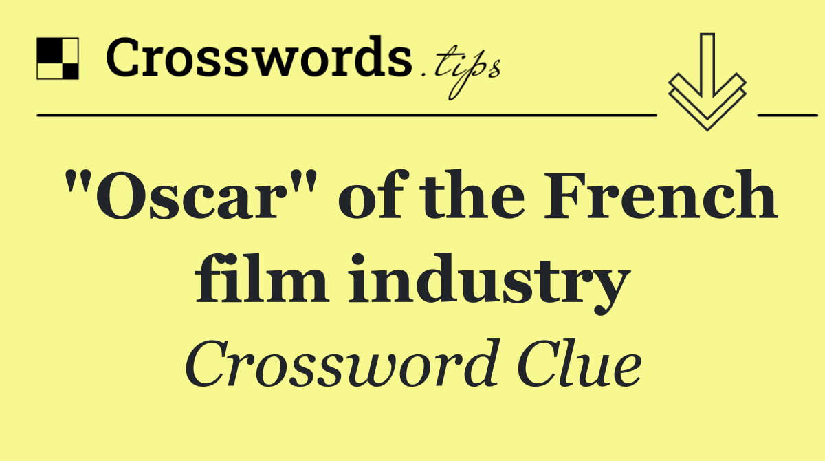 "Oscar" of the French film industry