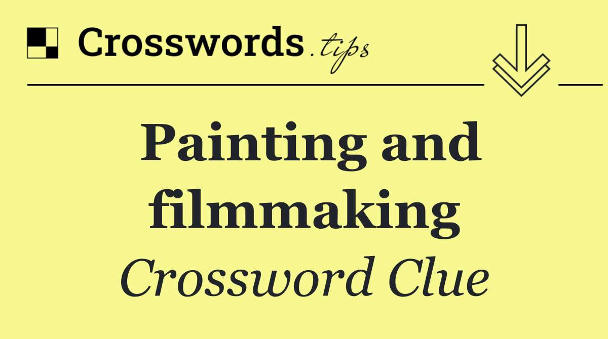 Painting and filmmaking