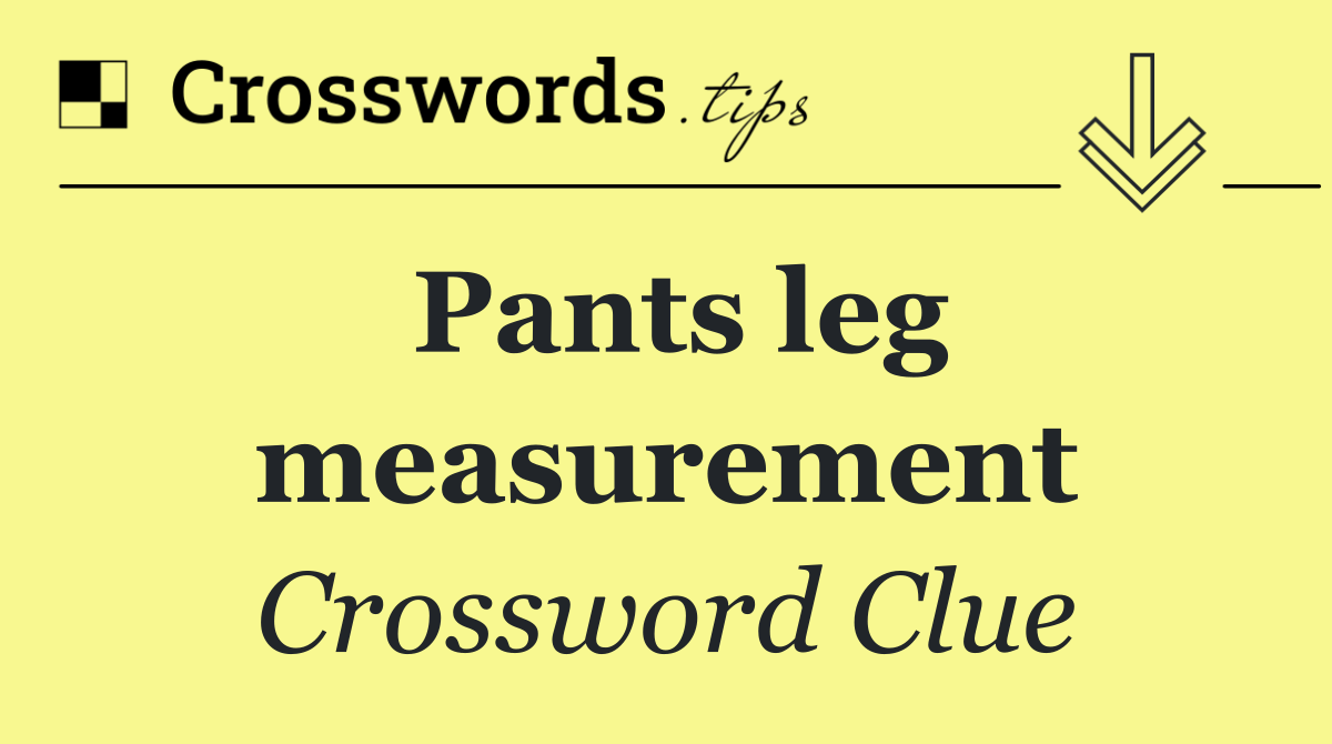 Pants leg measurement