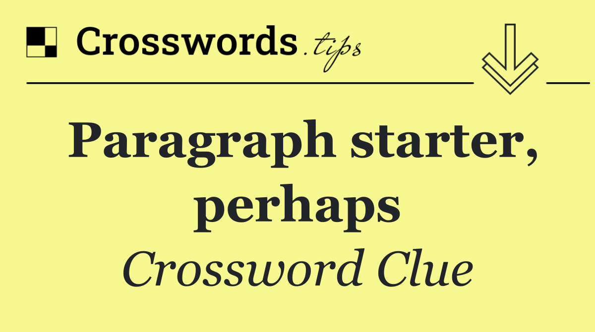 Paragraph starter, perhaps