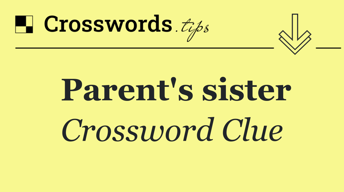 Parent's sister
