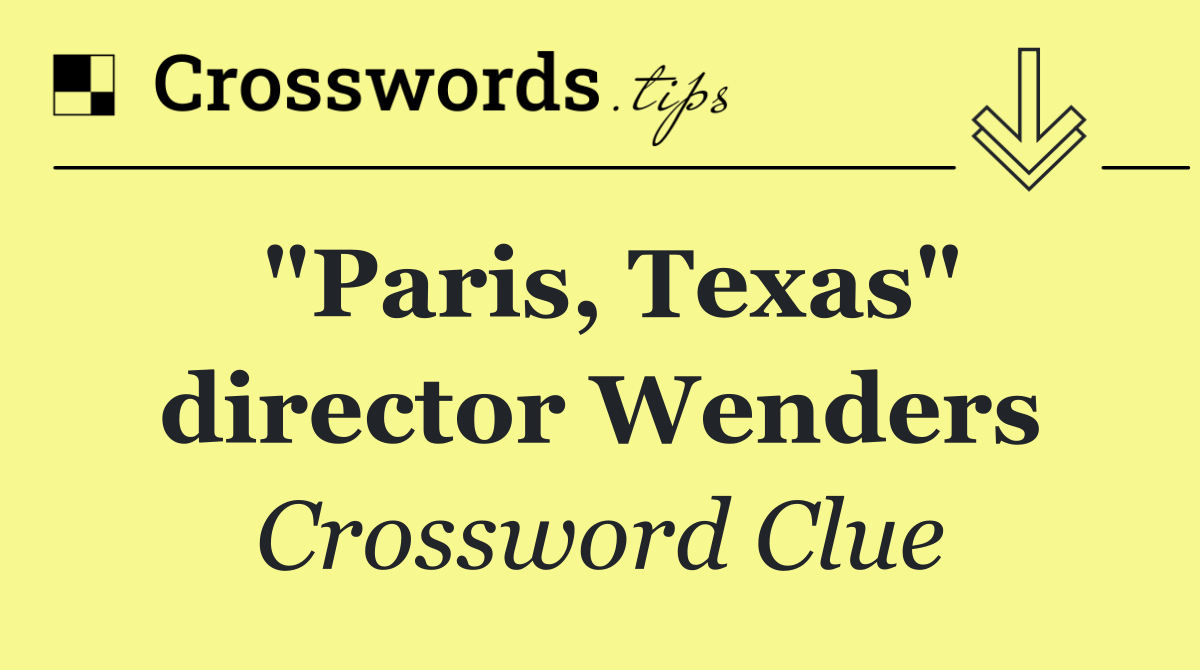 "Paris, Texas" director Wenders