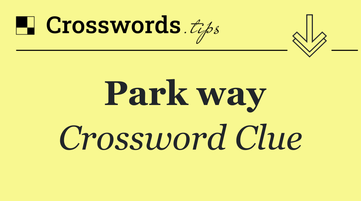 Park way