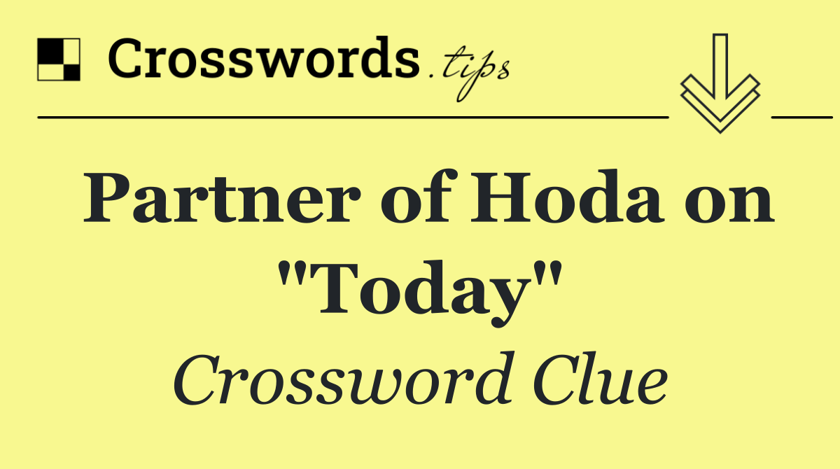 Partner of Hoda on "Today"