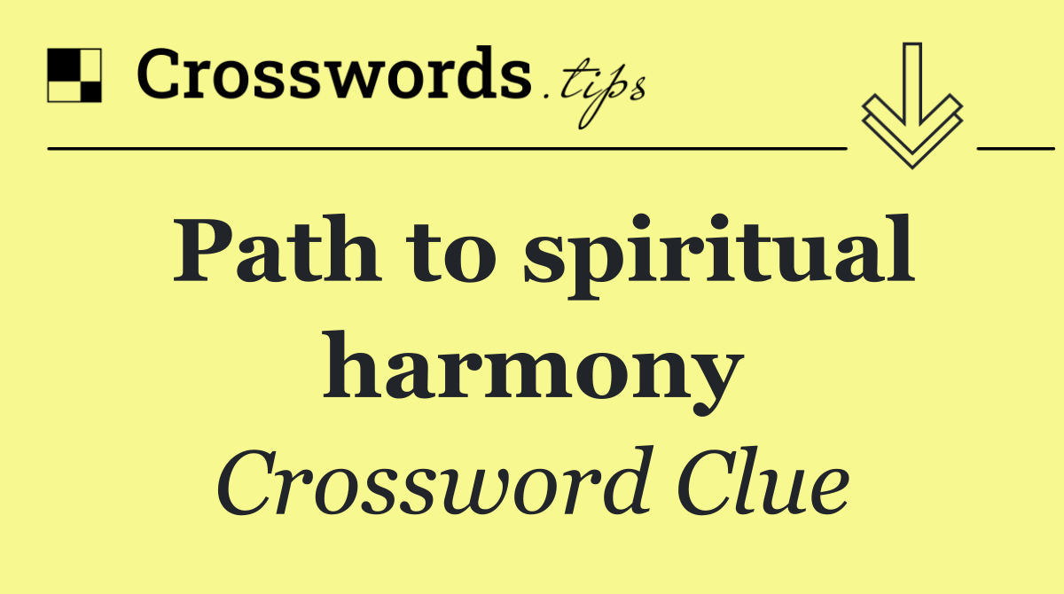 Path to spiritual harmony