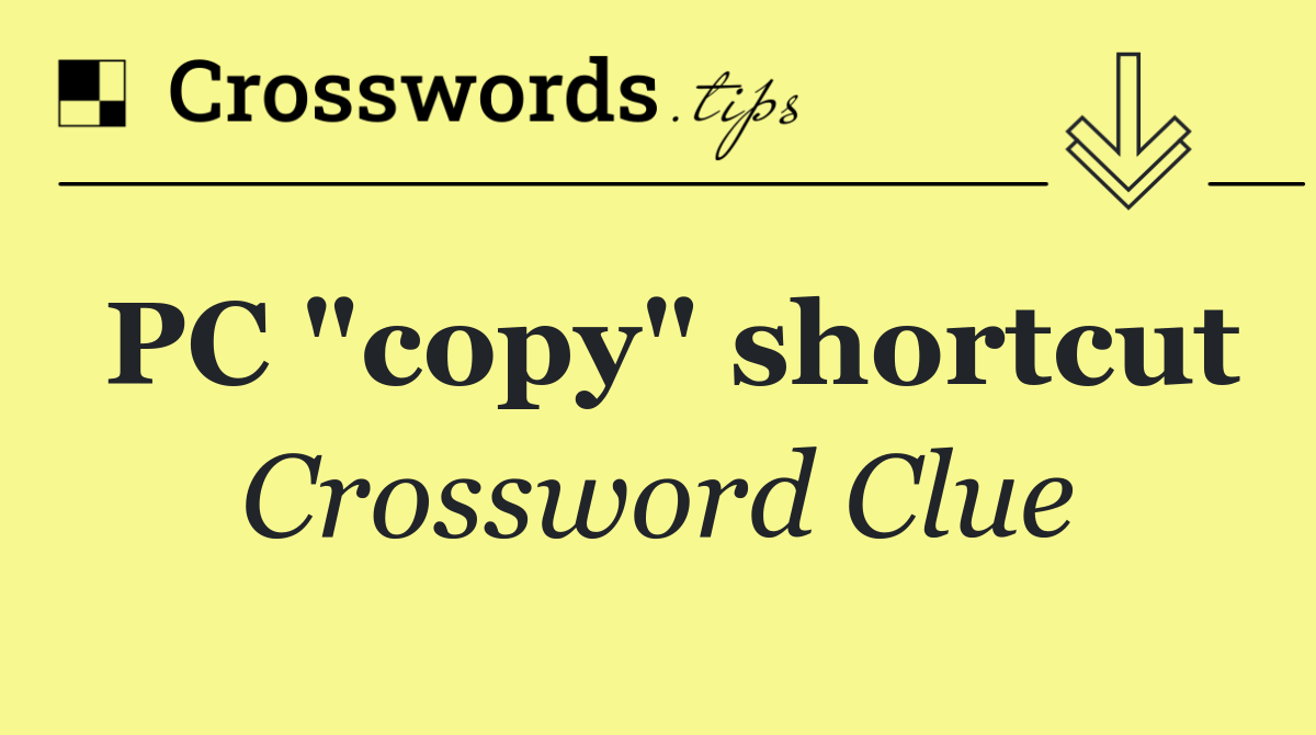 PC "copy" shortcut