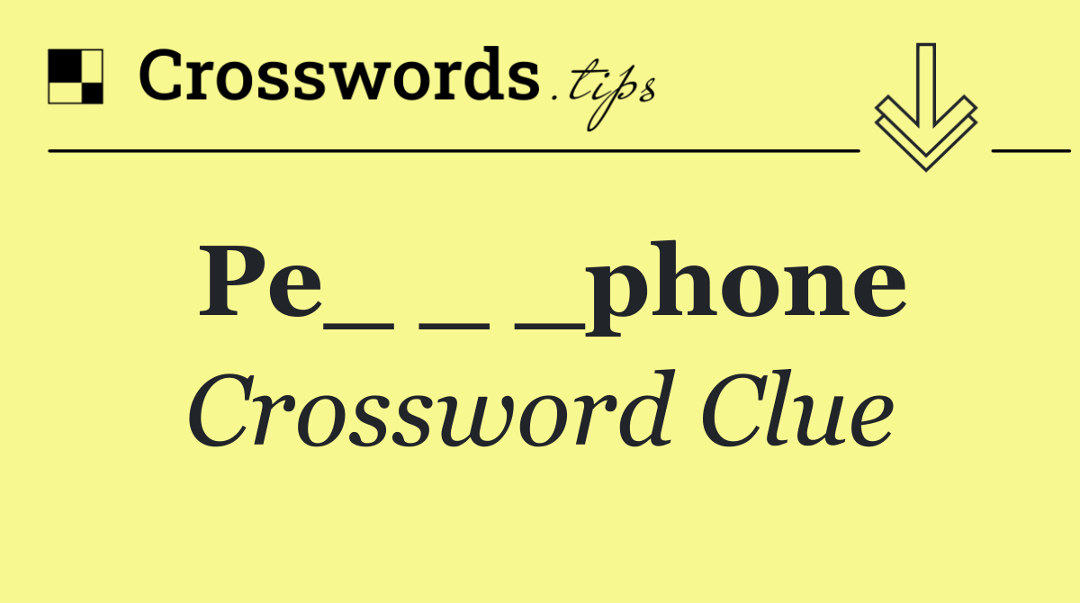 Pe_ _ _phone