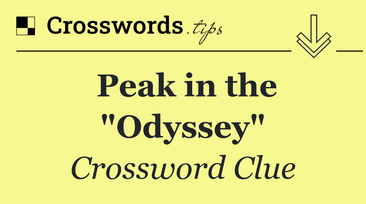 Peak in the "Odyssey"