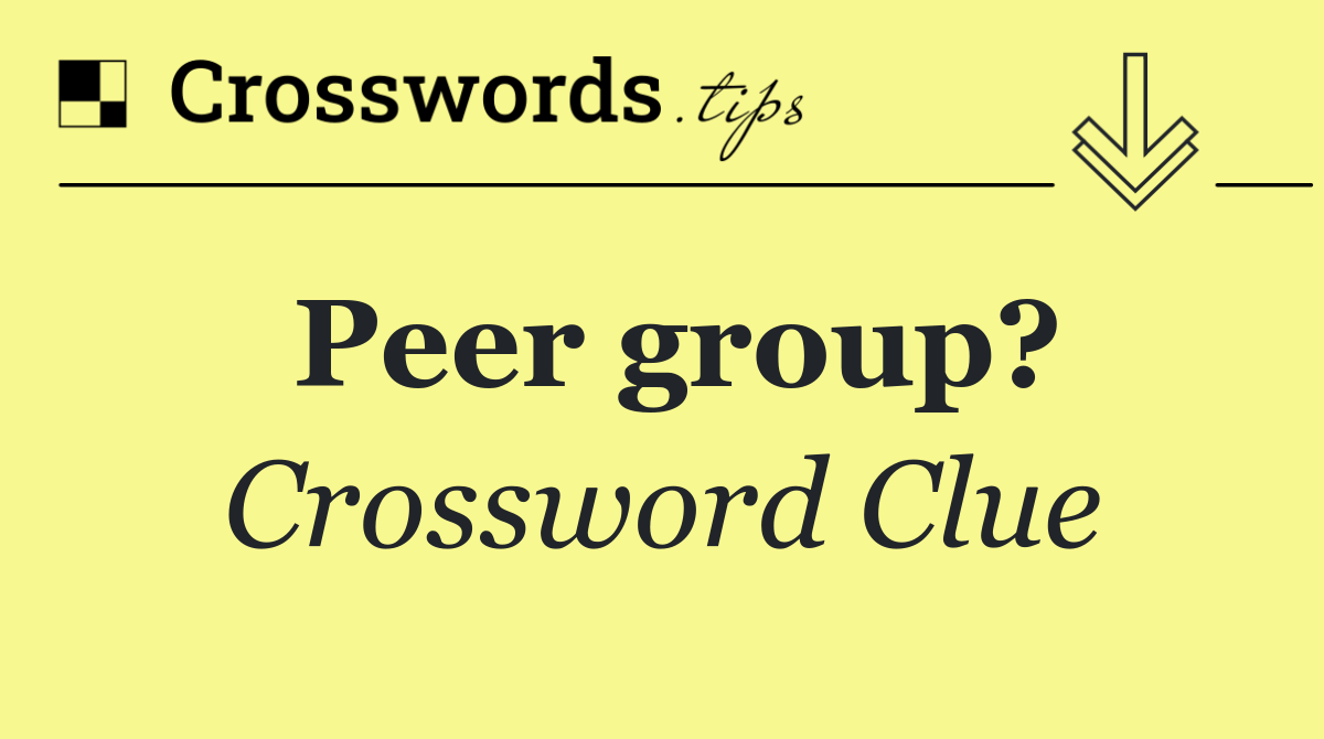 Peer group?