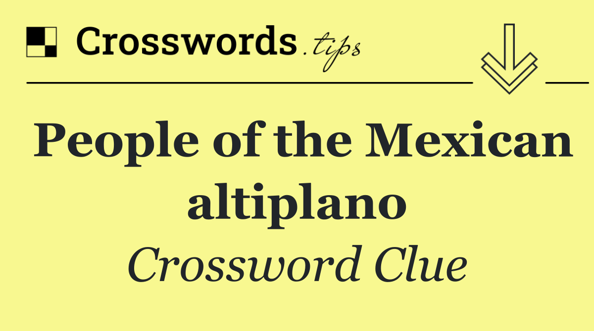 People of the Mexican altiplano