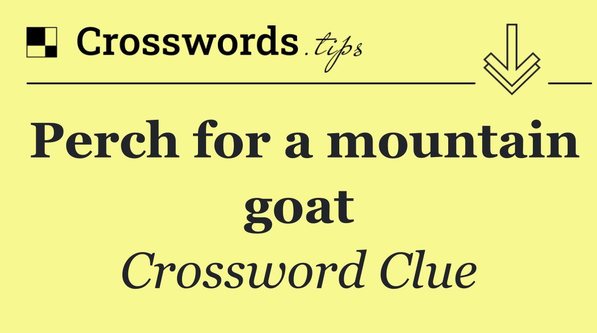 Perch for a mountain goat