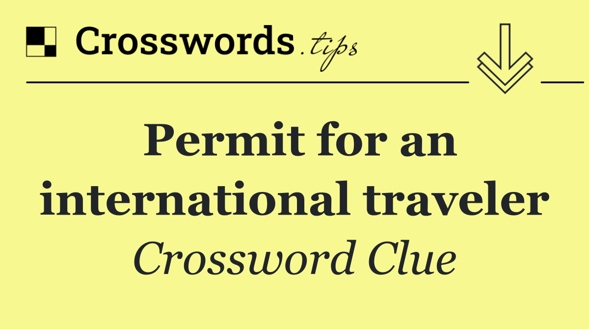 Permit for an international traveler