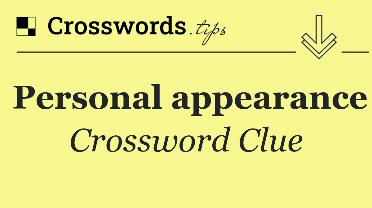 Personal appearance