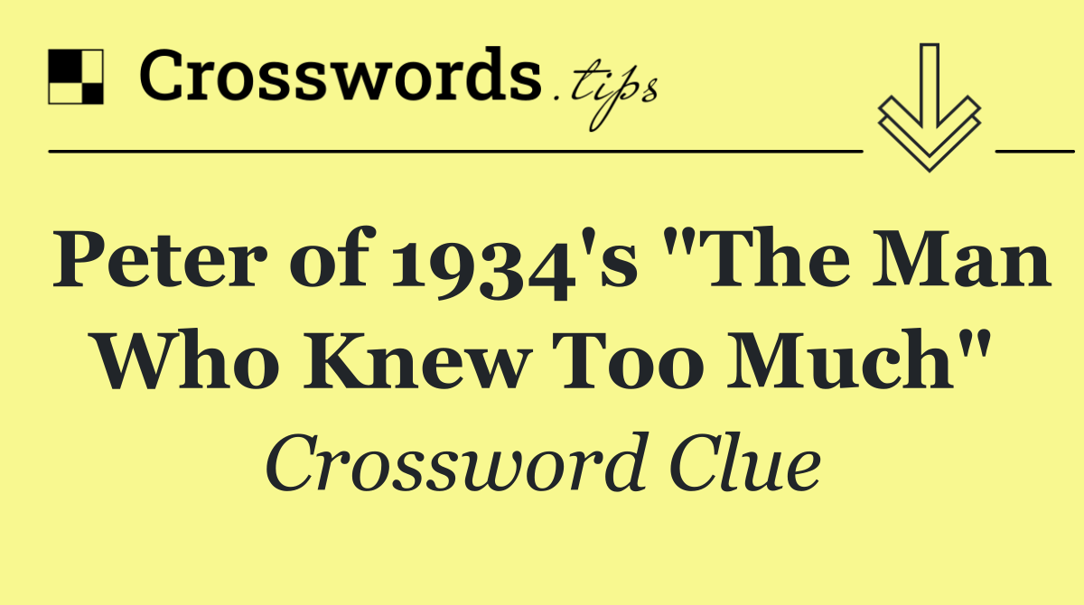 Peter of 1934's "The Man Who Knew Too Much"