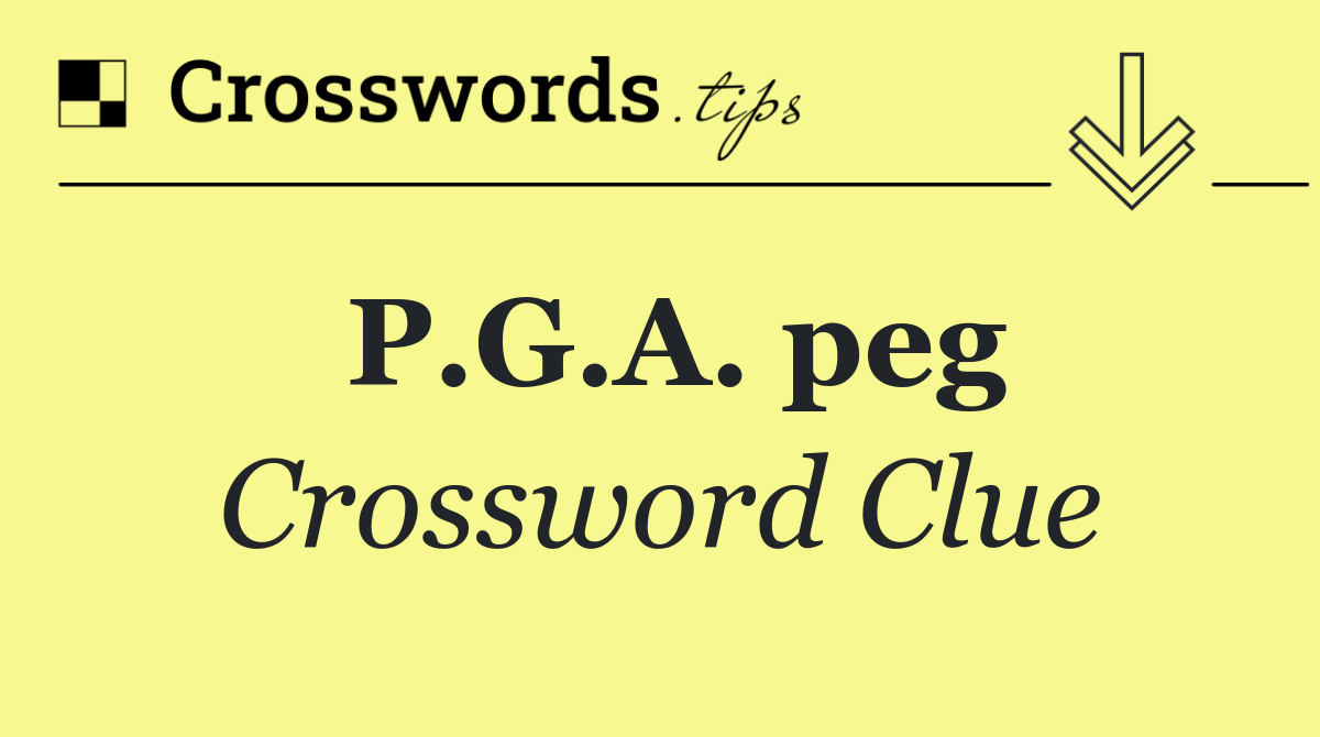 P.G.A. peg