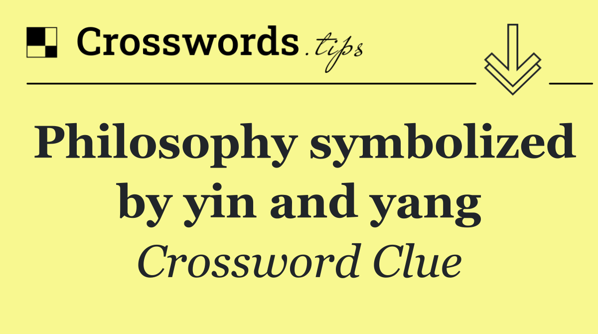 Philosophy symbolized by yin and yang