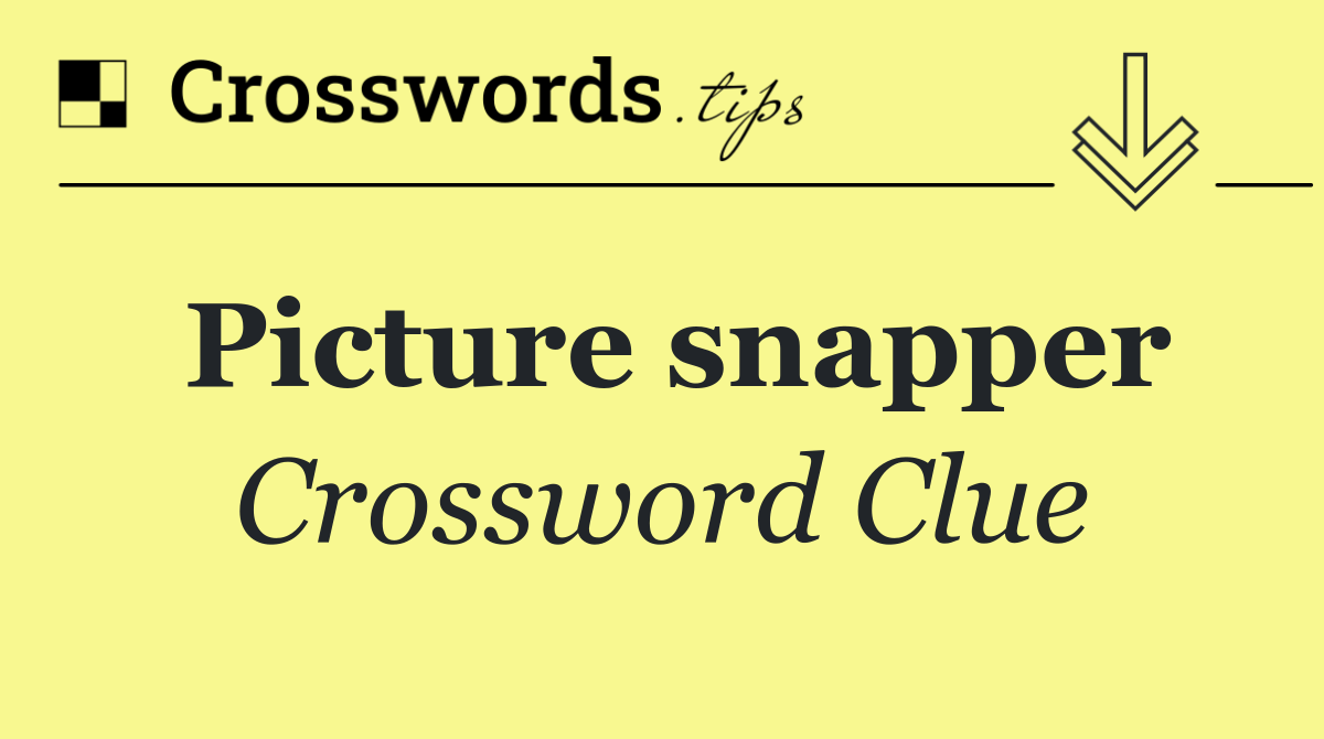 Picture snapper