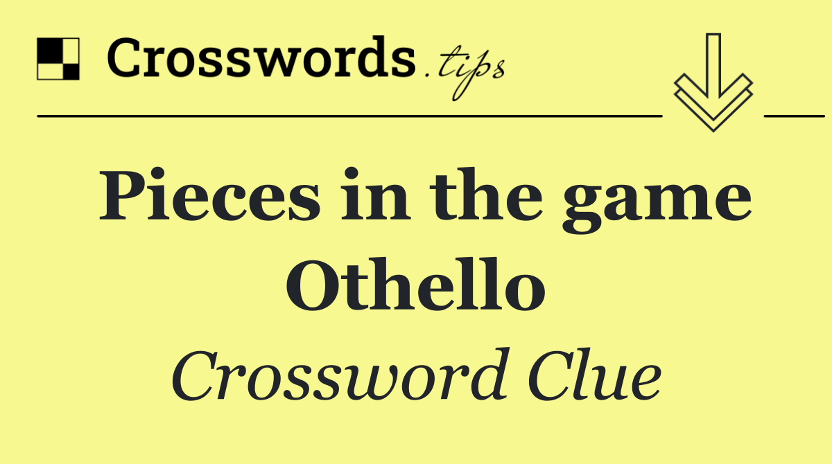 Pieces in the game Othello