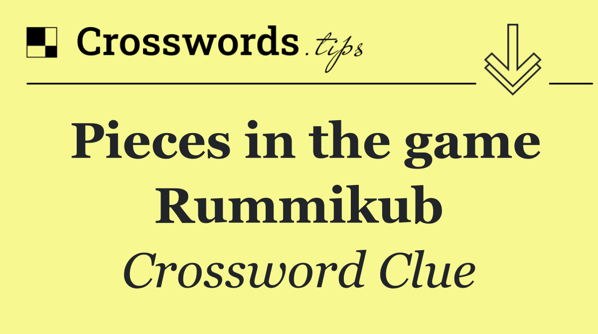 Pieces in the game Rummikub