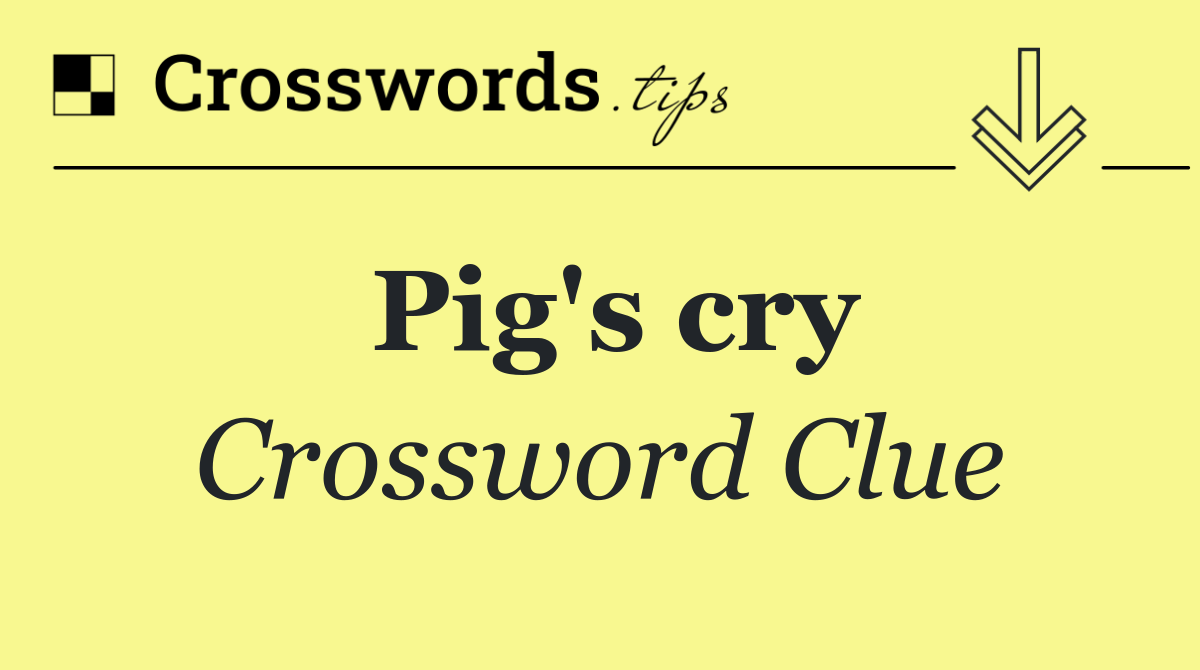 Pig's cry