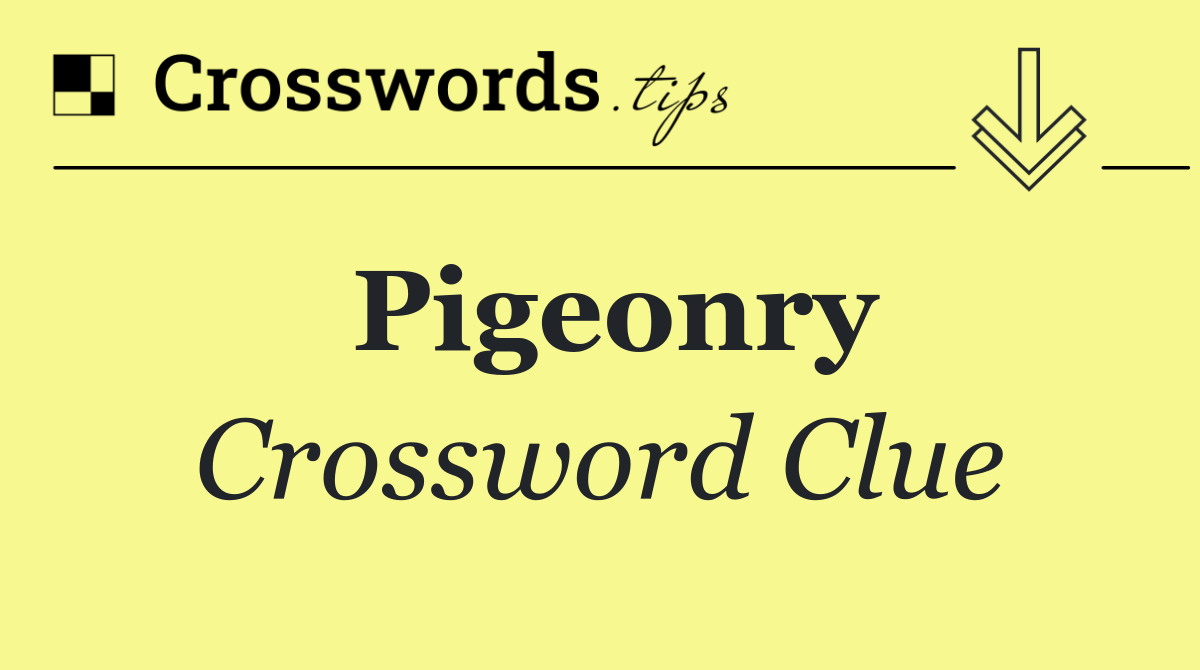 Pigeonry