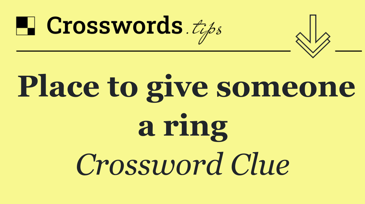 Place to give someone a ring