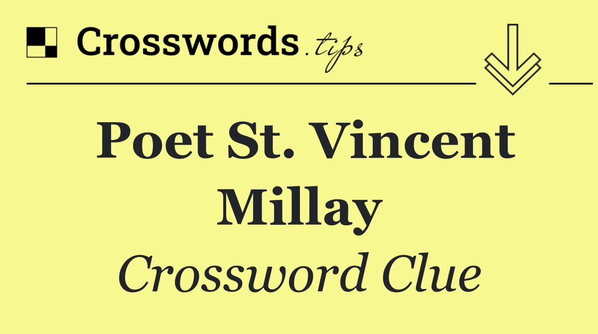 Poet St. Vincent Millay