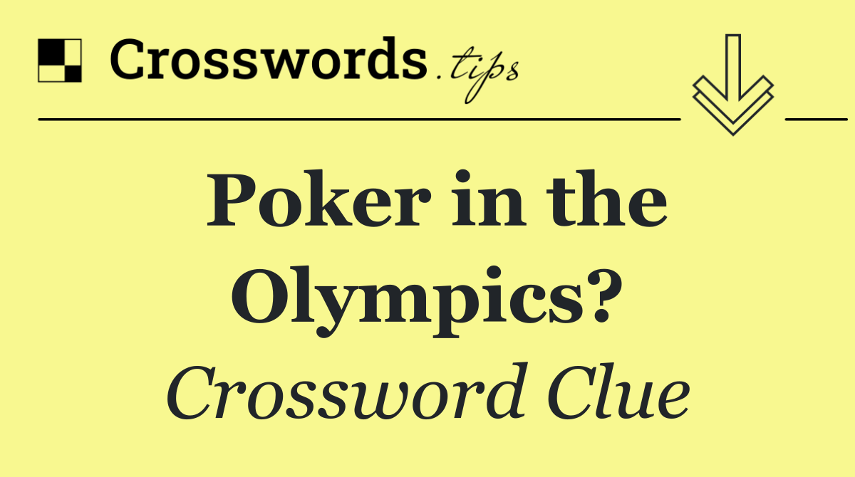 Poker in the Olympics?