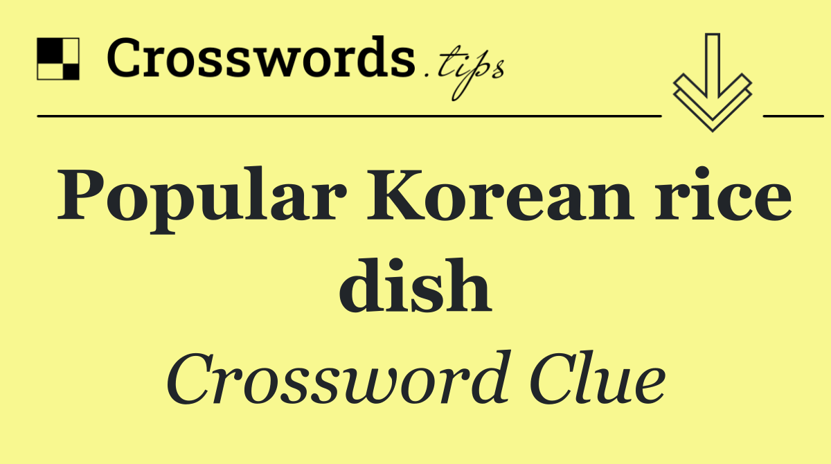 Popular Korean rice dish