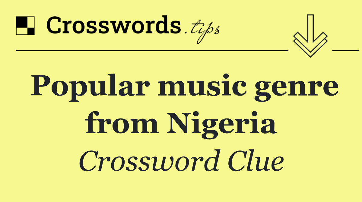 Popular music genre from Nigeria