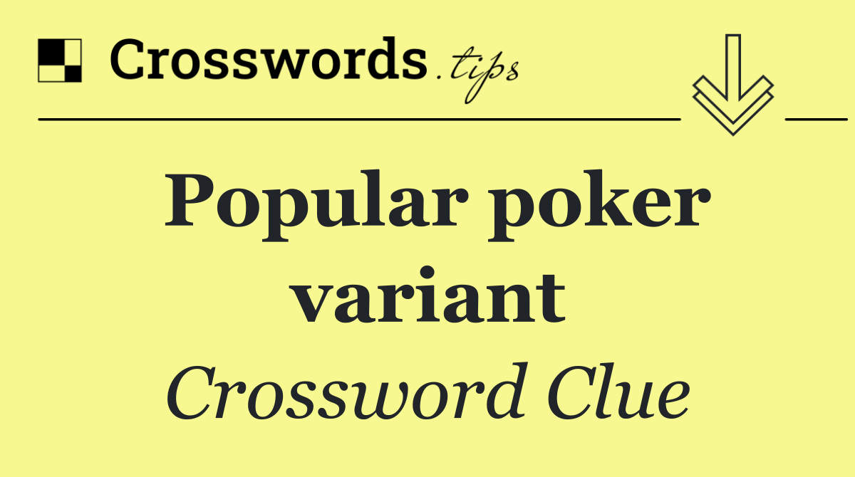 Popular poker variant