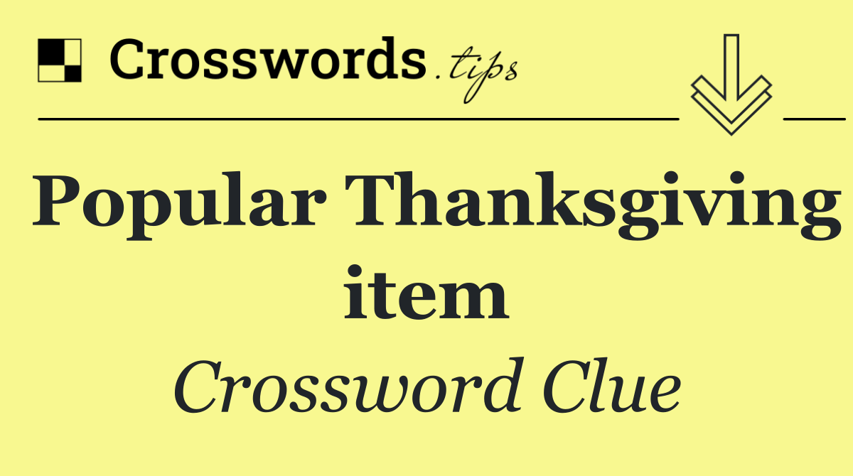 Popular Thanksgiving item