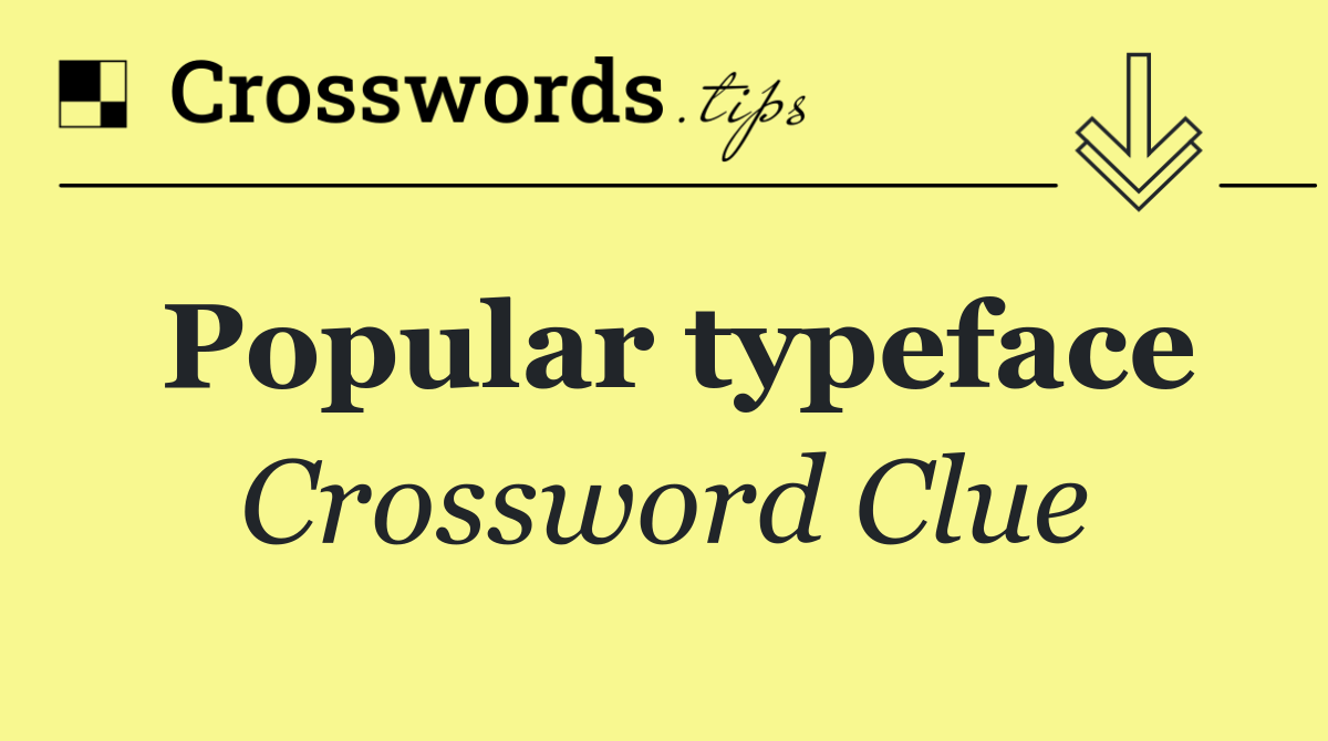 Popular typeface