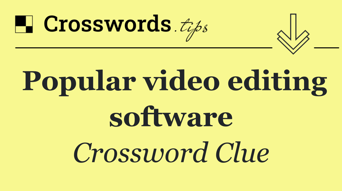 Popular video editing software