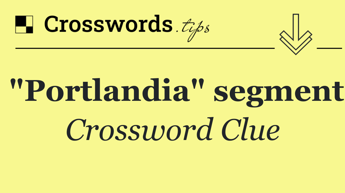 "Portlandia" segment